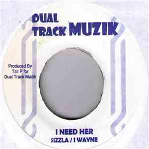 Sizzla & I Wayne / Akon - I Need Her (Remix) / Don't Matter (Remix)