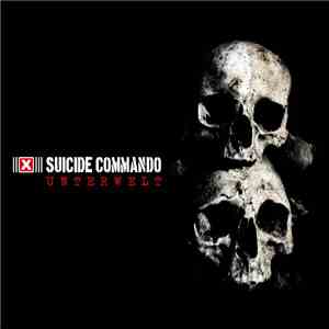 Suicide Commando - Unterwelt