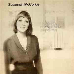 Susannah McCorkle - The People That You Never Get To Love
