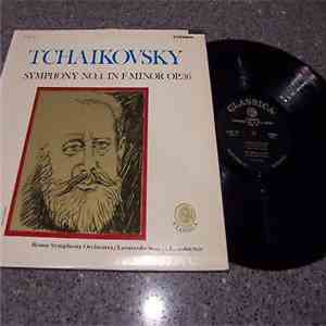 Symphony Orchestra Of Rome - Tchaikovsky Symphony No. 4 In F Minor Op. 36