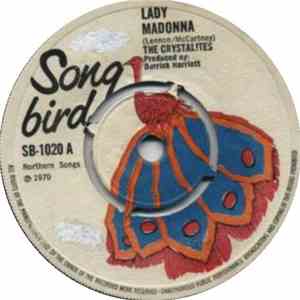 The Crystalites - Lady Madonna / Ghost Rider