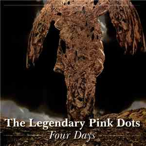 The Legendary Pink Dots - Four Days