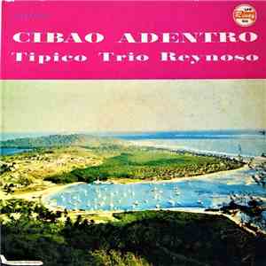 Tipico Trio Reynoso - Cibao Adentro