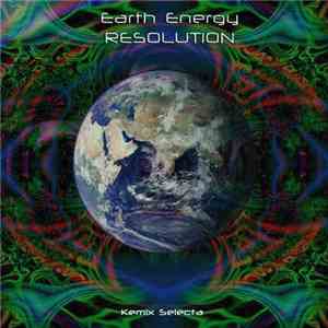 Various - Earth Energy: Resolution