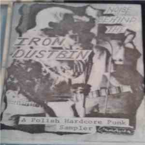 Various - Noise Behind The Iron Dustbin - A Polish Hardcore Punk Sampler