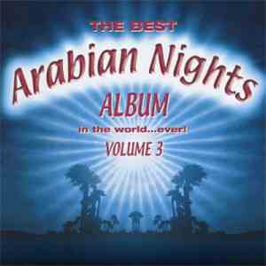 Various - The Beast Arabian Nights Album In The World Ever Volume 3