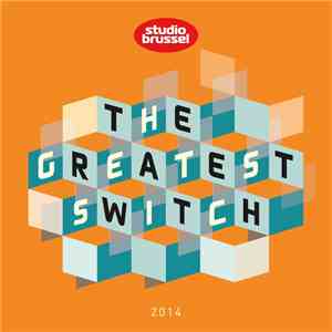 Various - The Greatest Switch 2014