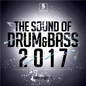 Various - The Sound of Drum & Bass 2017
