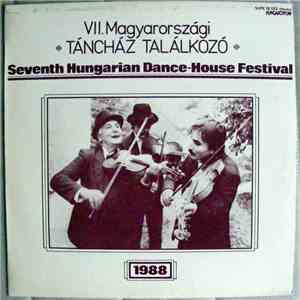 Various - Vll. Magyarországi Táncház Találkozó / Seventh Hungarian Dance-Ho ...
