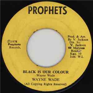 Wayne Wade - Black Is Our Colour