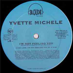 Yvette Michele - I'm Not Feeling You