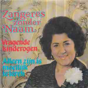 Zangeres Zonder Naam - Vragende Kinderogen