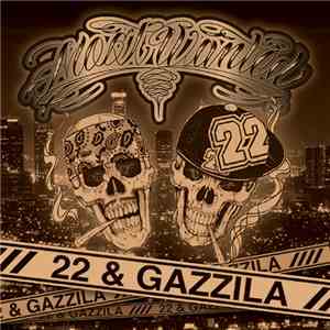 22  & Gazzila - Most Wanted