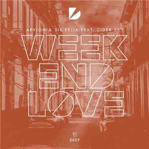 Aevion & Sir Felix Feat. Cider Sky - Weekend Love