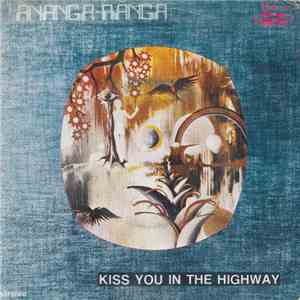 Ananga-Ranga - Kiss You On The Highway