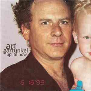 Art Garfunkel - Up 'Til Now