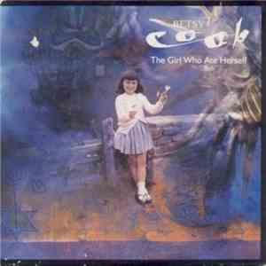 Betsy Cook - The Girl Who Ate Herself