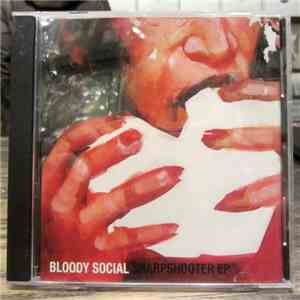 Bloody Social - Sharpshooter EP