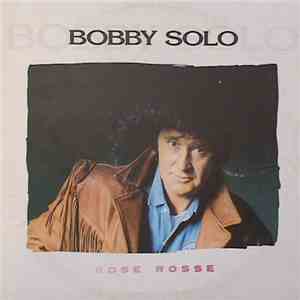 Bobby Solo - Rose Rosse