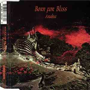 Born For Bliss - Arabia