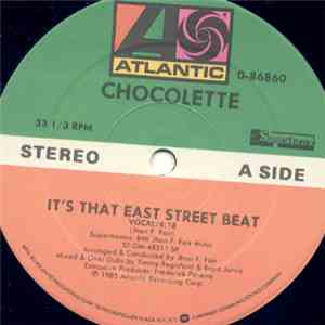 Chocolette - It's That East Street Beat
