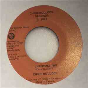 Chris Bullock  - Christmas Time / Some Days