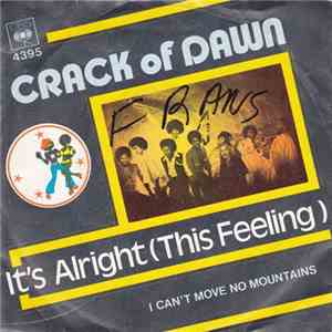 Crack Of Dawn - It's Alright (This Feeling)