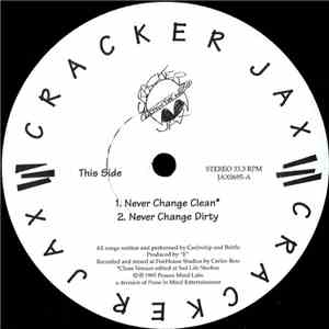 Cracker Jax - Never Change / Don't Go There