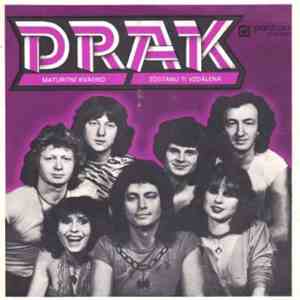 Drak  - Maturitní Kvádro / Zůstanu Ti Vzdálená