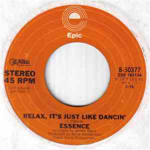 Essence  - Relax, It's Just Like Dancin' / Standin' Here With My Love Wide  ...