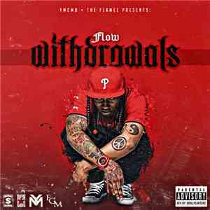 Flow  - YMCMB + The Flamez Presents: Withdrawals