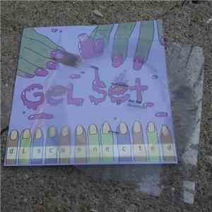 Gel Set - Disconnected