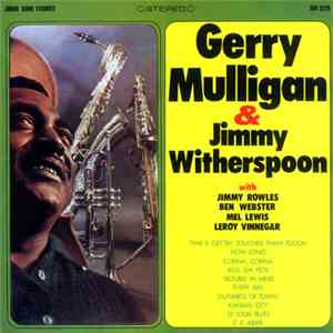 Gerry Mulligan & Jimmy Witherspoon - Gerry Mulligan & Jimmy Witherspoon