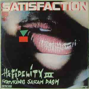 Hifidelity III Featuring Sarah Dash - Satisfaction