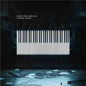 Hiroyuki Sawano - Best Of Vocal Works [nZk]