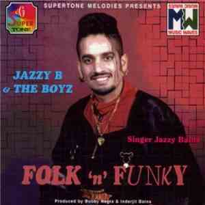 Jazzy B  - Folk 'N' Funky