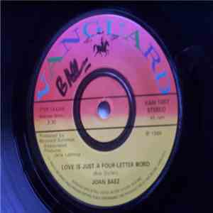 Joan Baez - Love Is Just A Four-Letter Word