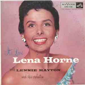 Lena Horne With Lennie Hayton And His Orchestra - It's Love