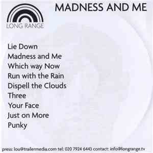 Long Range - Madness And Me
