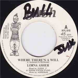 Lorna Asher / Junior Chin - Where There's A Will / Dancehall Feeling