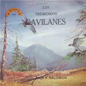 Los Tremendos Gavilanes Juan Y Salomon - Que Tal Si Te Compro