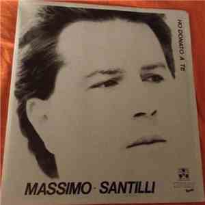 Massimo Santilli - Ho Donato A Te
