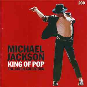 Michael Jackson - King Of Pop (The Dutch Collection)