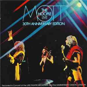 Mott The Hoople - Mott The Hoople Live - 30th Anniversary Edition