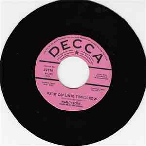Nancy Love - Put It Off Until Tomorrow / Hangin' On