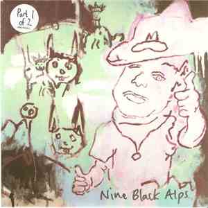 Nine Black Alps - Unsatisfied