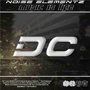 Noise Elementz - Music Is Life EP