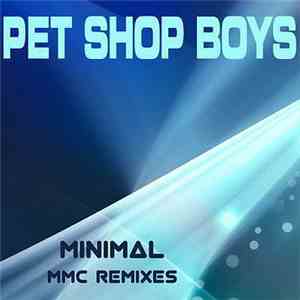 Pet Shop Boys - Minimal (MMC Remixes)