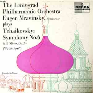 Pyotr Ilyich Tchaikovsky, Leningrad Philharmonic Orchestra, Eugen Mravinsky ...