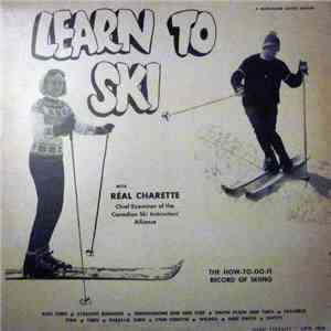 Réal Charette - Learn To Ski